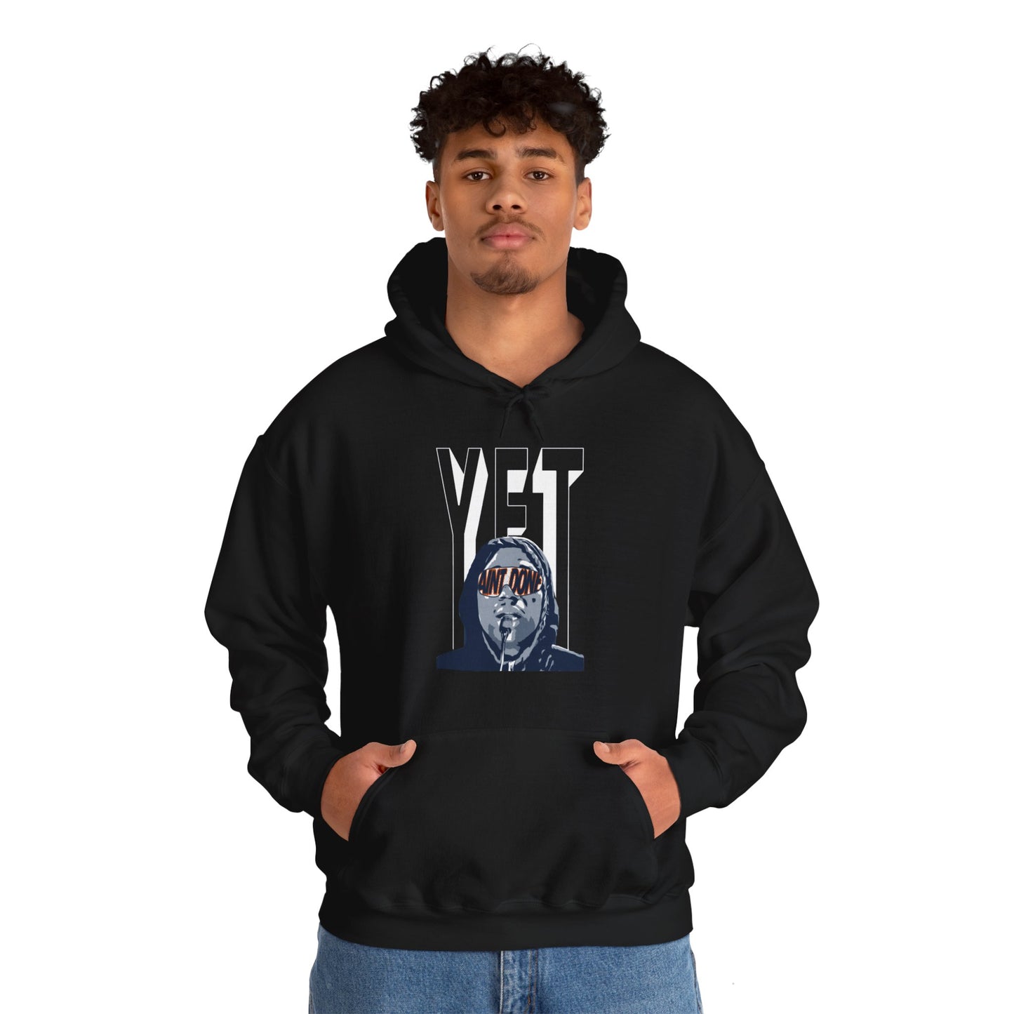 Ain't Done Yet Hoodie