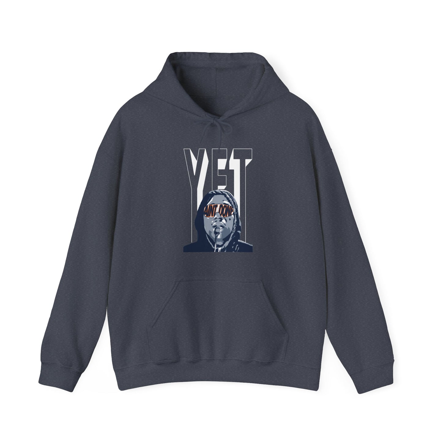Ain't Done Yet Hoodie