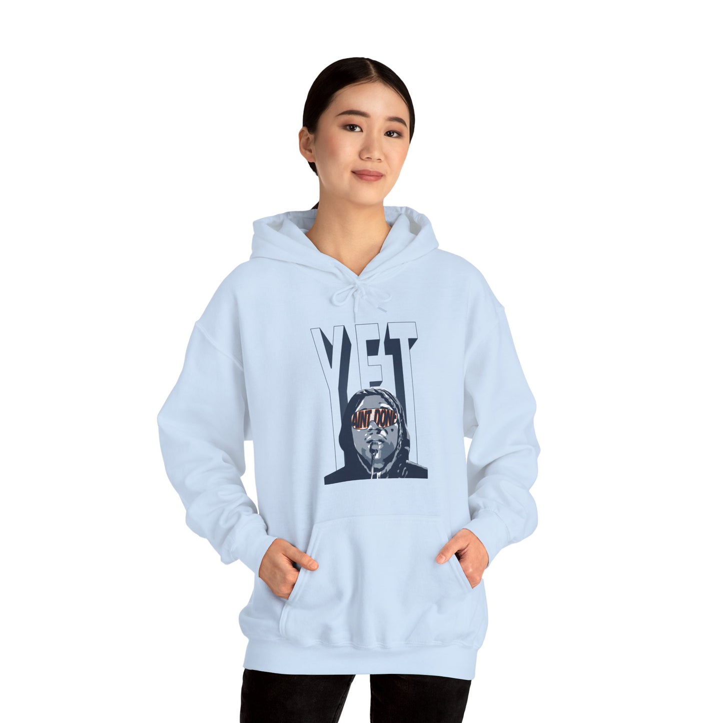 Ain't Done Yet Hoodie