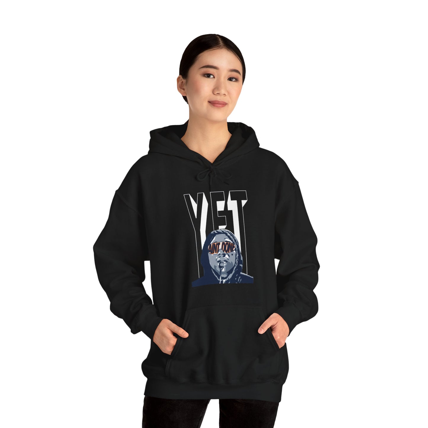 Ain't Done Yet Hoodie