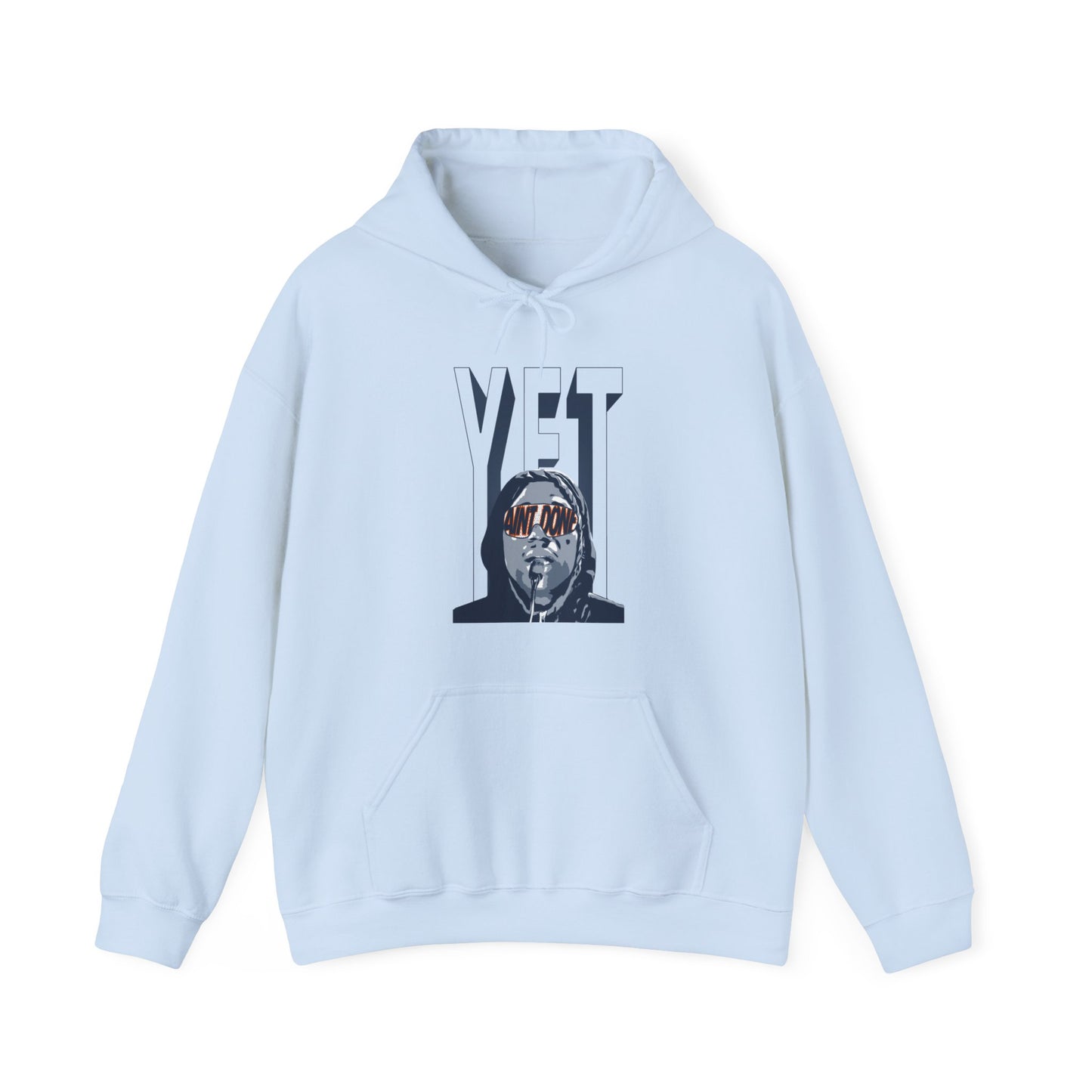 Ain't Done Yet Hoodie