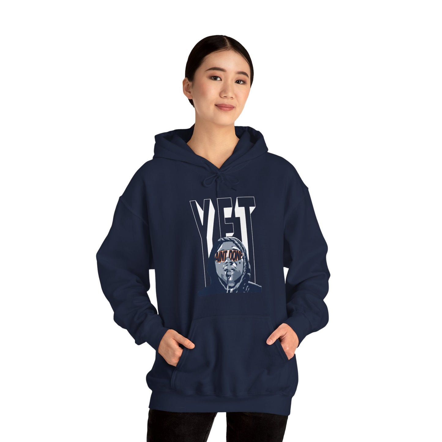 Ain't Done Yet Hoodie
