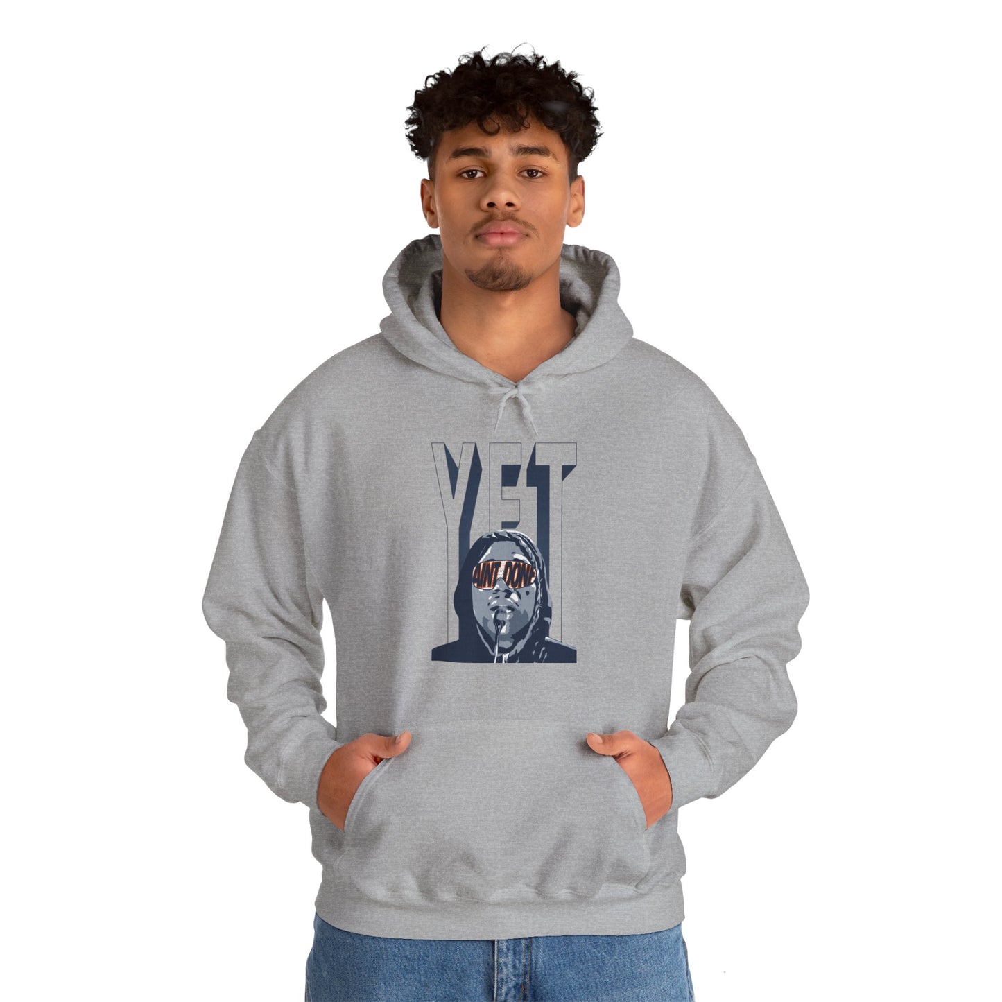 Ain't Done Yet Hoodie
